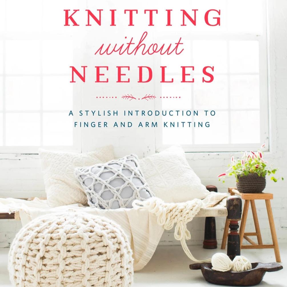 Knitting Without Needles - Autographed Copy